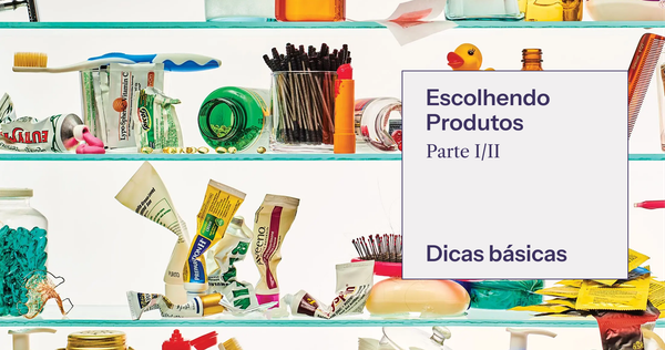 Escolhendo produtos de skincare: dicas básicas